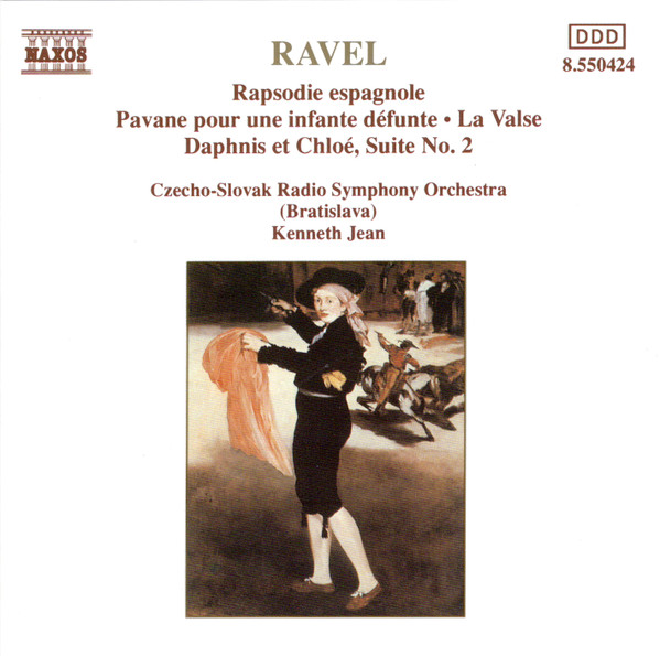 ; Rhapsodie espagnole ; Pavane pour une Infante défunte ballet intégral Ravel Daphnis et Chloé 