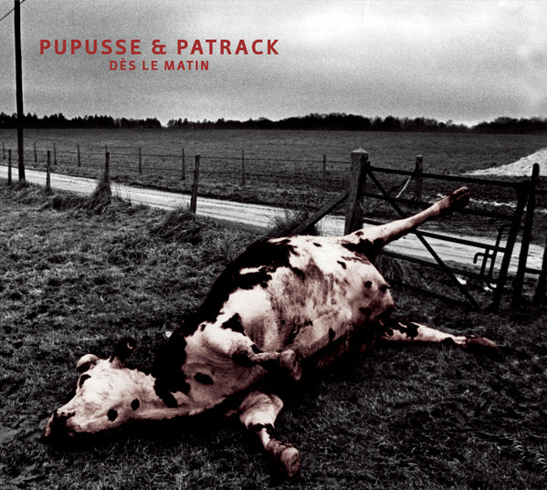 ladda ner album Download Pupusse & Patrack - Dès le matin album