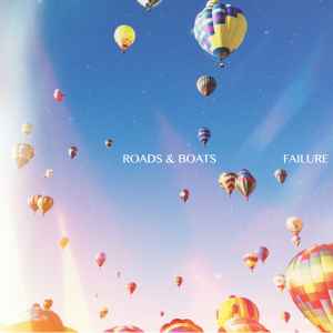Roads & Boats - Failure album cover