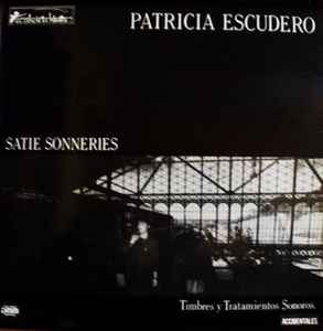 Satie Sonneries - Patricia Escudero
