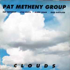 Pat Metheny Group - Clouds album cover