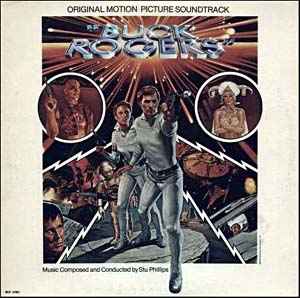 Stu Phillips - Buck Rogers In The 25th Century (Original Motion Picture Soundtrack) album cover