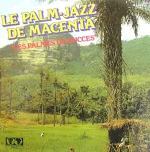 Les Palmes Du Succès - Le Palm-Jazz De Macenta