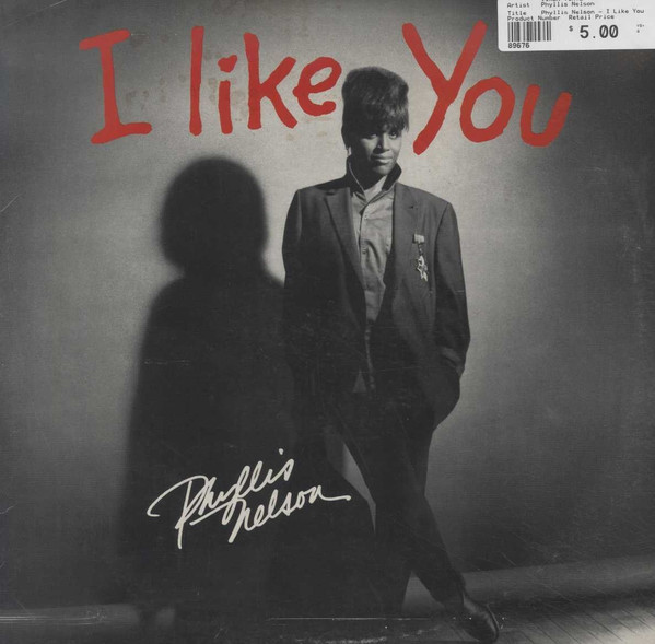 Phyllis Nelson – I Like You (1985, Vinyl) - Discogs
