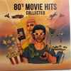 Various - 80's Movie Hits Collected