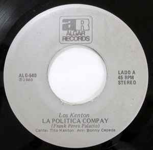 Los Kenton - La Politica Compay album cover