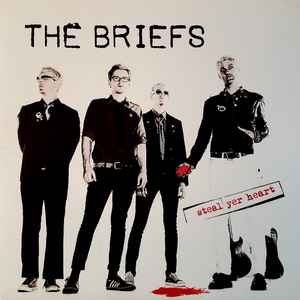 The Briefs - Steal Yer Heart album cover