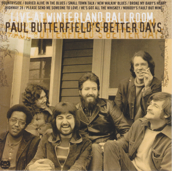 Paul Butterfield's Better Days – Live At Winterland Ballroom (2014