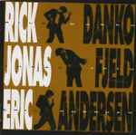 Cover of Rick Danko Jonas Fjeld Eric Andersen, 1991, CD
