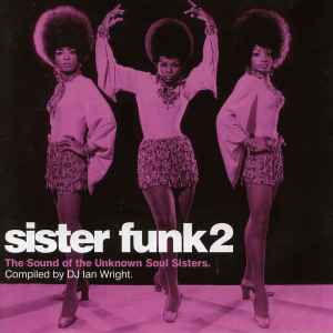 Various - Sister Funk 2 (The Sound Of The Unknown Soul Sisters)
