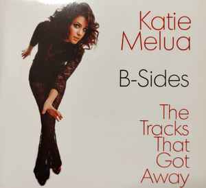 Katie Melua B Sides The Tracks That Got Away Releases Discogs