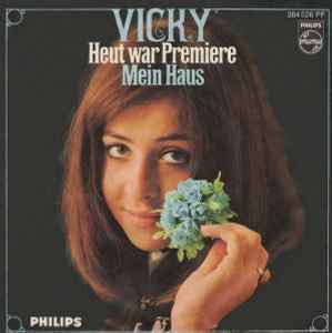 Vicky Leandros - Heut War Premiere / Mein Haus
