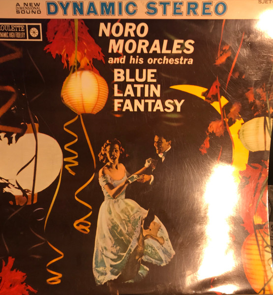 Noro Morales & His Orchestra – Blue Latin Fantasy (Vinyl) - Discogs