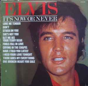 Elvis Presley - It's Now Or Never