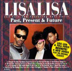 Lisa Lisa & Cult Jam - Past, Present & Future album cover