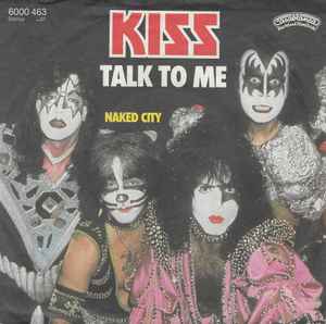 Talk To Me - Kiss