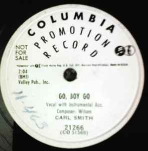 Carl Smith – Go, Boy Go / If You Saw Her Through My Eyes (1954