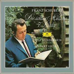 Franz Schubert - Die Schöne Müllerin / 7 Lieder album cover