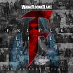 Triple F Life: Fans Friends & Family / Waka Flocka Flame