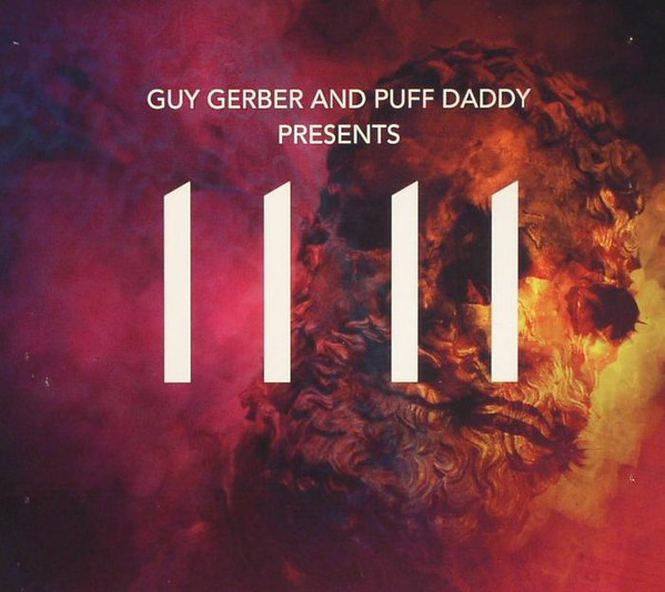 Listen/Download Puff Daddy and Guy Gerber's '1111