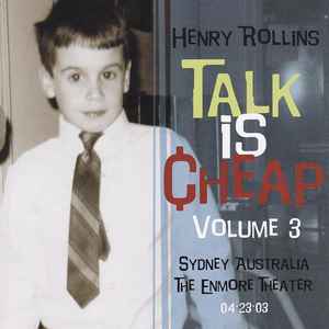 Talk Is Cheap, Vol. 3 - Henry Rollins