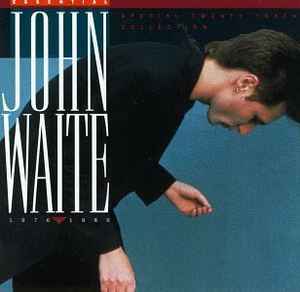 John Waite - Essential John Waite 1976 - 1986 album cover