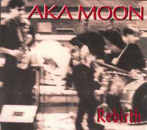 Rebirth - Aka Moon