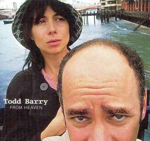 Todd Barry - From Heaven
