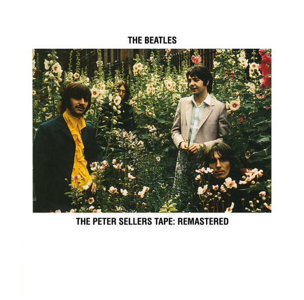 The Beatles – The Peter Sellers Tape: Remastered (2011, CD) - Discogs