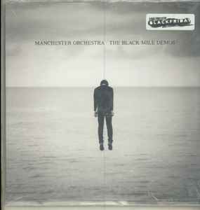 The Black Mile Demos - Manchester Orchestra