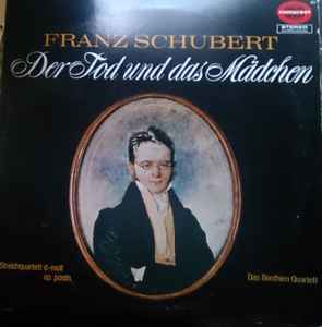 Franz Schubert - Der Tod Und Das Mädchen - Streichquartett Nr. 14, d-moll, Op. Posth. album cover