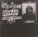 Sonic Youth – Sonic Death (Early Sonic - 1981-83) (1988, CD