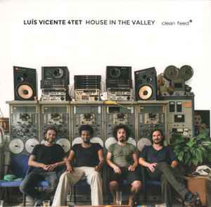 Luís Vicente 4tet - House In The Valley