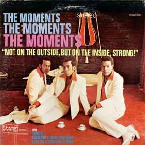 The Moments - Not On The Outside, But On The Inside, Strong! album cover