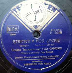 Fud Candrix Et Son Orchestre - Stricktly For Jackie / Serenade For Nelly album cover