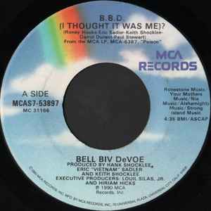 B.B.D. (I Thought It Was Me)? - Bell Biv Devoe