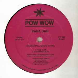 Papa San – Dancehall Good To We (1991, Vinyl) - Discogs