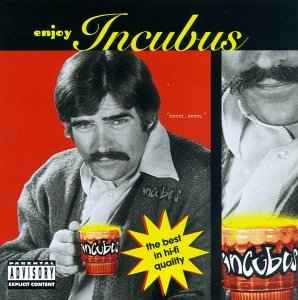 Incubus (2) - Enjoy Incubus