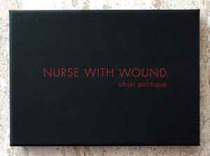 Nurse With Wound - Objet Politique