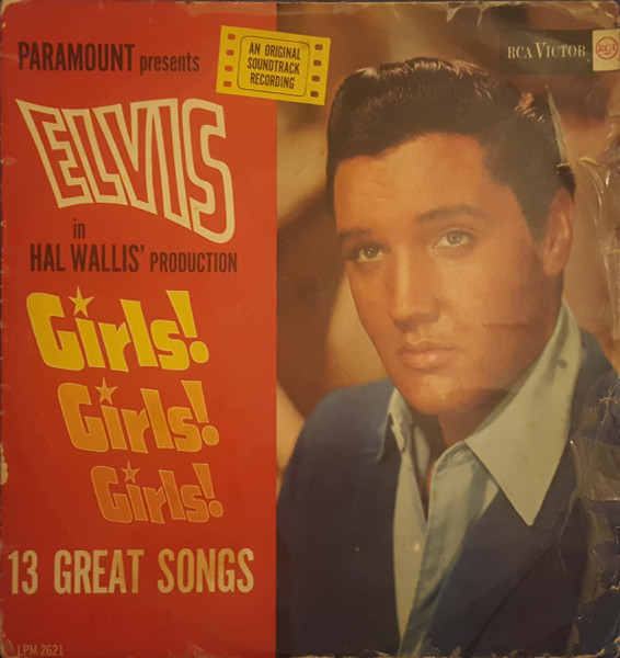 Elvis Presley - Girls! Girls! Girls! | Releases | Discogs