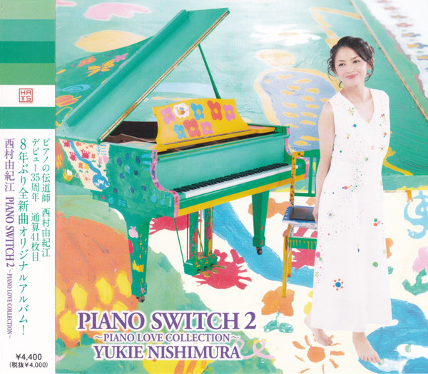 Yukie Nishimura – Piano Switch 2 〜Piano Love Collection〜 (2021 