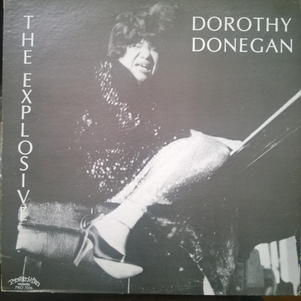 Dorothy Donegan – The Explosive Dorothy Donegan (1988, Vinyl