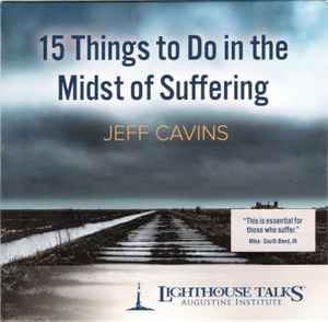 Jeff Cavins - 15 Things To Do In The Midst Of Suffering album cover