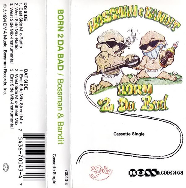 Bossman & Bandit – Born 2 Da Bad (1994, Cassette) - Discogs