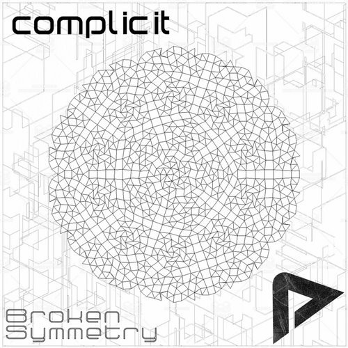 télécharger l'album Complicit - Broken Symmetry
