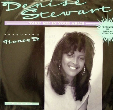 Denise Stewart featuring Honey D. ‎– Take Me In Your Arms (1989)