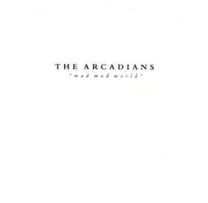 The Arcadians – Mad Mad World (1987, Vinyl) - Discogs