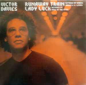 Runaway Train / Lady Luck - Victor Davies