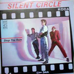 Silent Circle - Stop The Rain
