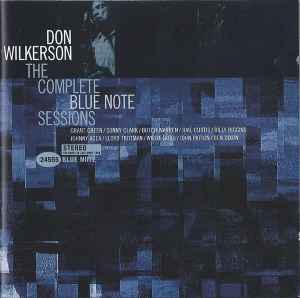 The Complete Blue Note Sessions - Don Wilkerson